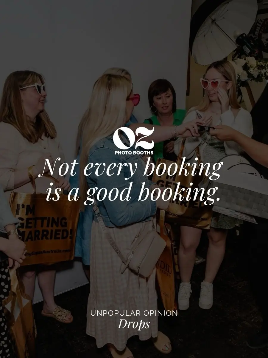 Not every booking is a good booking.
We’ve learned to say no. To venues that aren’t the right fit for our setup. To expectations that don’t match what we actually offer. To clients who go quiet on the details that matter, then expect us to fill the gaps on the day.

Chasing every yes eventually costs you the ones that matter. The couples who trust us. The events that feel right from the first email.

#OzPhotoBooths #WeddingVendor #PhotoBoothHire #MelbourneWeddings #SmallBusinessTruth