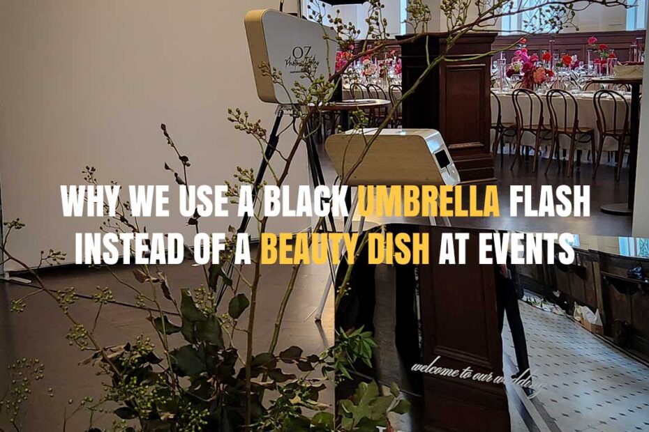 Why We Use a Black Umbrella Flash Instead of a Beauty Dish at Events