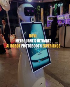 ROVI: Melbourne's Ultimate AI Robot Photobooth Experience